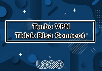 Turbo-VPN-tidak-dapat-terhubung